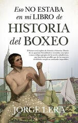 Eso no estaba en mi libro de historia del boxeo Eso no estaba en mi libro de historia del boxeo