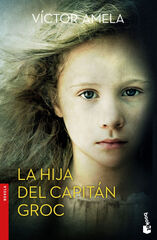 La hija del capitán Groc La hija del capitán Groc