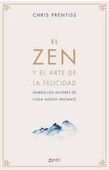 El Zen y el arte de la felicidad El Zen y el arte de la felicidad