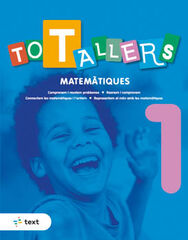 Tot Tallers Matemtiques 1 Tot Tallers Matemtiques 1