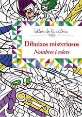 Dibuixos misteriosos. Nombres i colors