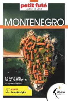 Montenegro. Carnet de viaje (Petit Fut&eacute;)