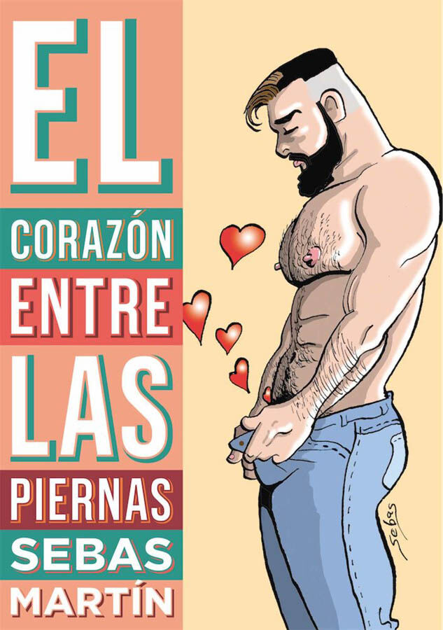 El coraz&oacute;n entre las piernas