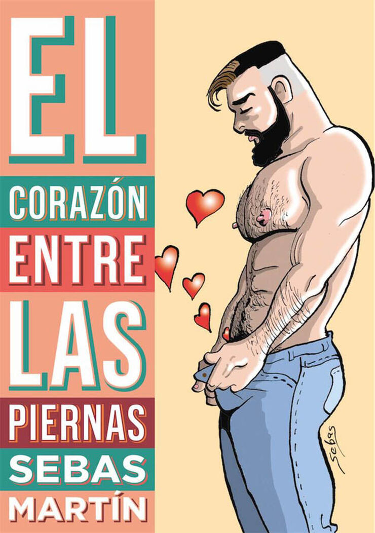 El corazón entre las piernas