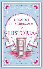 Cuando reescribamos la historia Cuando reescribamos la historia