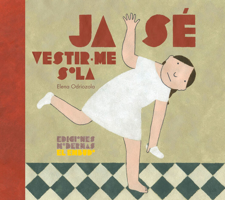 Ja sé vestir-me sola Ja sé vestir-me sola