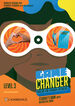 Game Changer English for Spanish Speakers Student's Book with Interactive eBook Level 3 Game Changer English for Spanish Speakers Student's Book with Interactive eBook Level 3