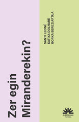 Zer egin Miranderekin?