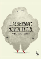 L'abominable núvol fètid