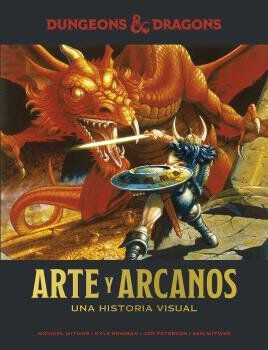 Dungeons & dragons : arte y arcanos. una