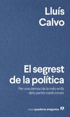 El segrest de la política El segrest de la política