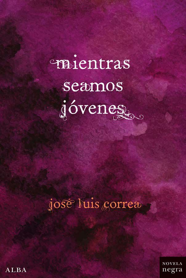 Mientras seamos j&oacute;venes