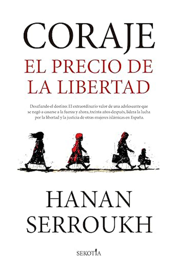 Coraje. El precio de la libertad