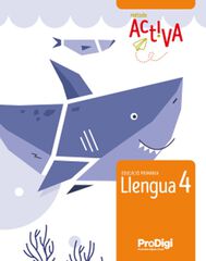 Llengua 4t Prim. Activa Prodigi Llengua 4t Prim. Activa Prodigi