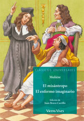 Misántropo. El enfermo imaginario, El Misántropo. El enfermo imaginario, El