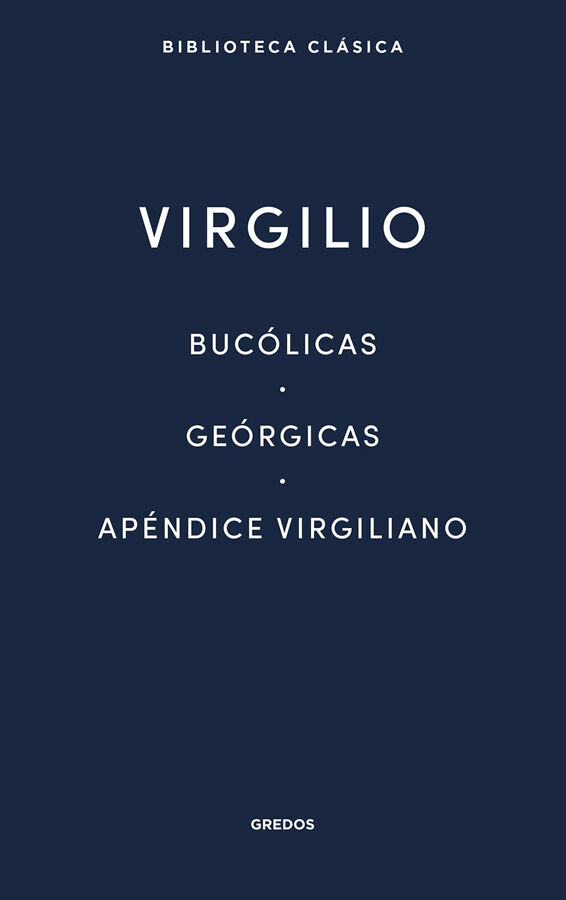 Buc&oacute;licas Ge&oacute;rgicas Ap&eacute;ndice Virgiliano