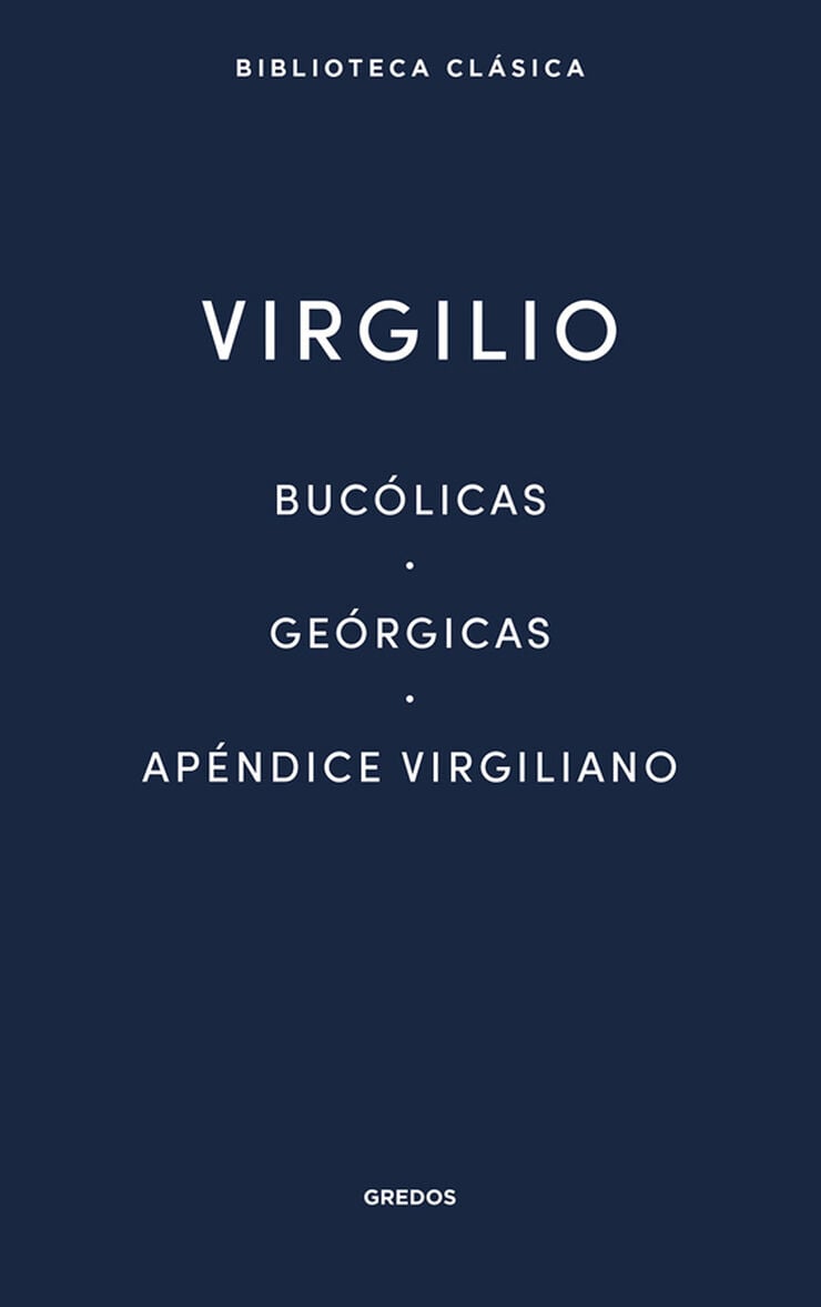Buc&oacute;licas Ge&oacute;rgicas Ap&eacute;ndice Virgiliano