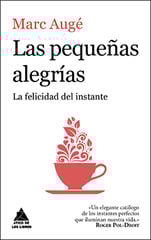 Las pequeñas alegrías Las pequeñas alegrías