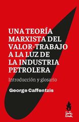 Una teoría marxista del valor - trabajo a la luz de la industria petrolera Una teoría marxista del valor - trabajo a la luz de la industria petrolera