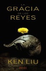 Gracia de los reyes, La