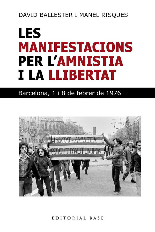 Les manifestacions per l'amnistia i la llibertat