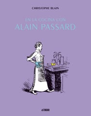 En la cocina con Alain Passard En la cocina con Alain Passard