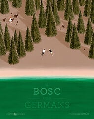 El Bosc Dels Germans El Bosc Dels Germans