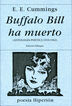Buffalo Bill ha muerto: antología poética, 1910-1962