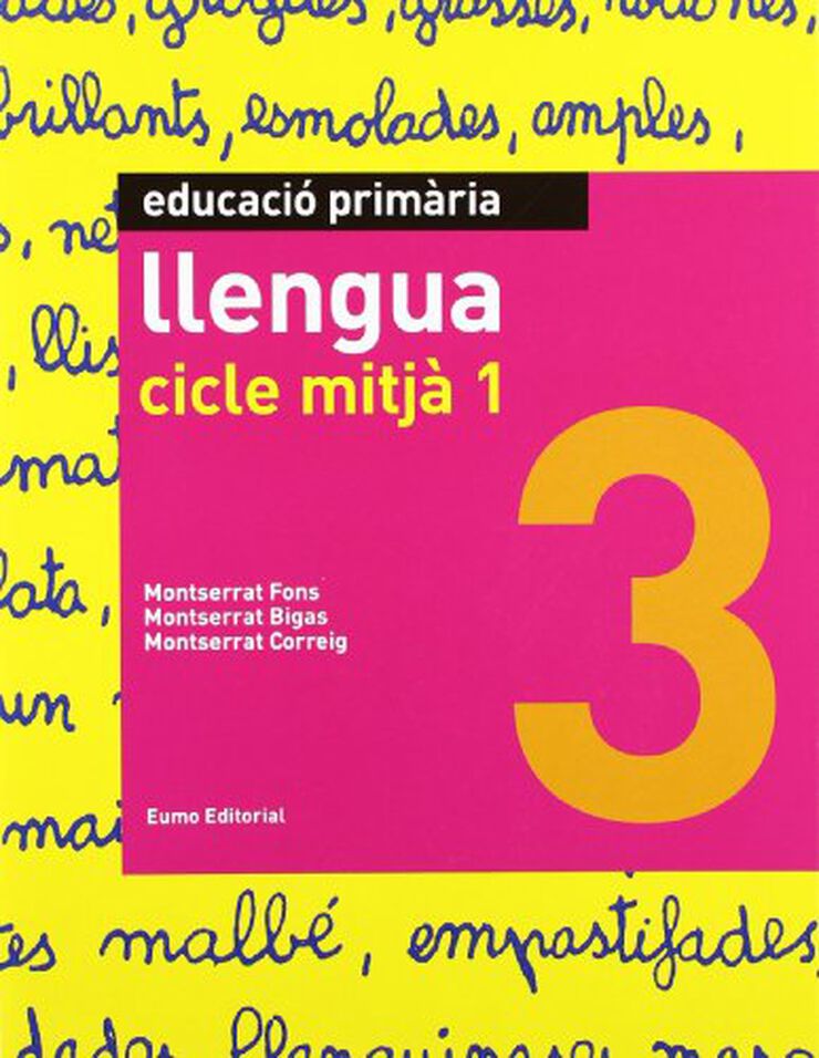 Llengua. Cicle Mitjà 1. 3r Primària