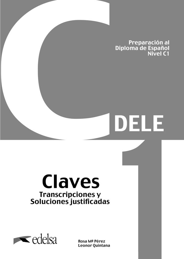 Preparaci&oacute;n al DELE C1 Claves. Nueva edici&oacute;n