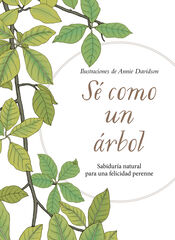 Sé como un árbol Sé como un árbol