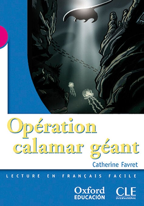 Op&eacute;ration Calamar G&eacute;ant