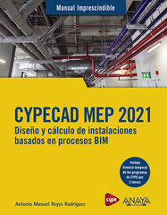 CYPECAD MEP 2021. Diseño y cálculo de instalaciones de edificios CYPECAD MEP 2021. Diseño y cálculo de instalaciones de edificios