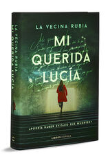 Mi querida Lucía - Primera edición limitada luminiscente Mi querida Lucía - Primera edición limitada luminiscente