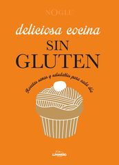 Deliciosa cocina sin gluten Deliciosa cocina sin gluten