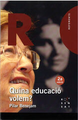 Quina educació volem? Quina educació volem?