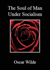 The soul of man under socialism