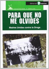 Para que no me olvides Para que no me olvides