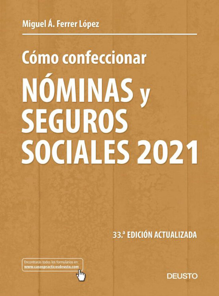 Cómo confeccionar nóminas y seguros sociales 2021 (33ª ED. ACT.)