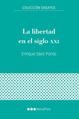 LIBERTAD EN EL SIGLO XXI, LA