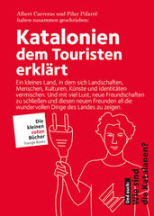 Katalonien dem Touristen erklärt Katalonien dem Touristen erklärt