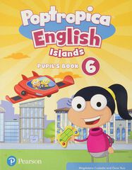 Poptropica English Islands 6 Pupil's Book Poptropica English Islands 6 Pupil's Book