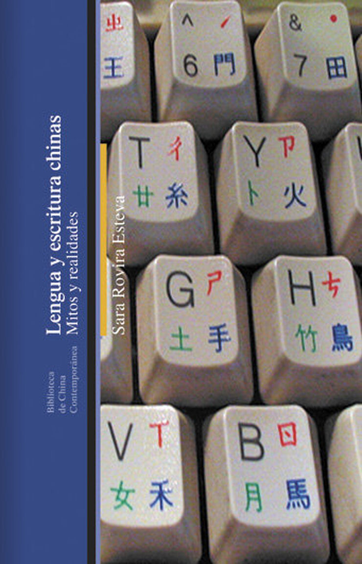Lengua y escritura chinas: mitos y reali