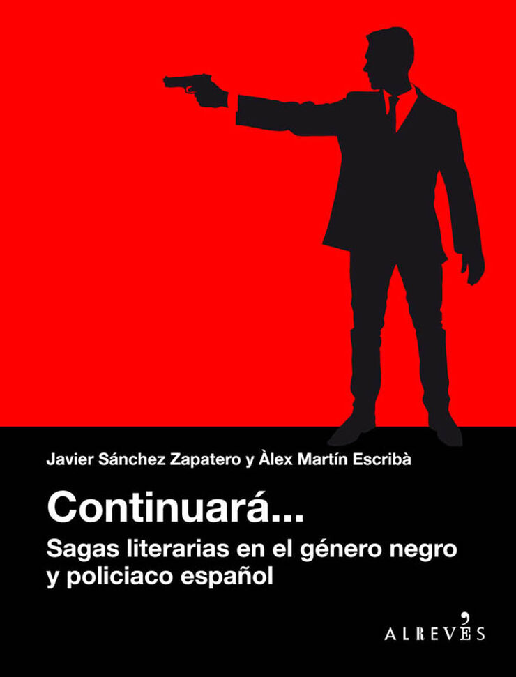 Continuará... Sagas literarias en el género negro y policiaco español