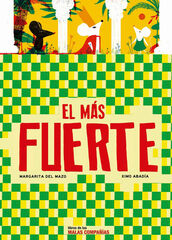 El más fuerte El más fuerte