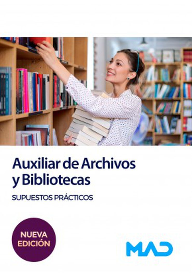 Auxiliar de Archivos y Bibliotecas. Supuestos prácticos