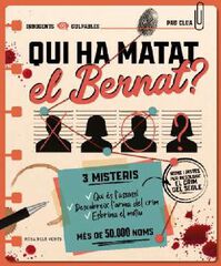 Qui ha matat el Bernat?