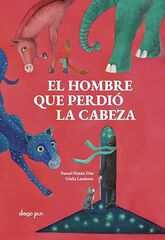El hombre que perdió la cabeza