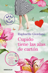 Cupido tiene las alas de cartón Cupido tiene las alas de cartón