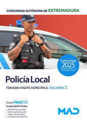 Polic&iacute;a Local de Extremadura. Temario Parte Espec&iacute;fica volumen 2